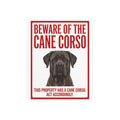 Beware of Cane Corso Metal Sign – Red Border Portrait Aluminum Wall Sign – side view