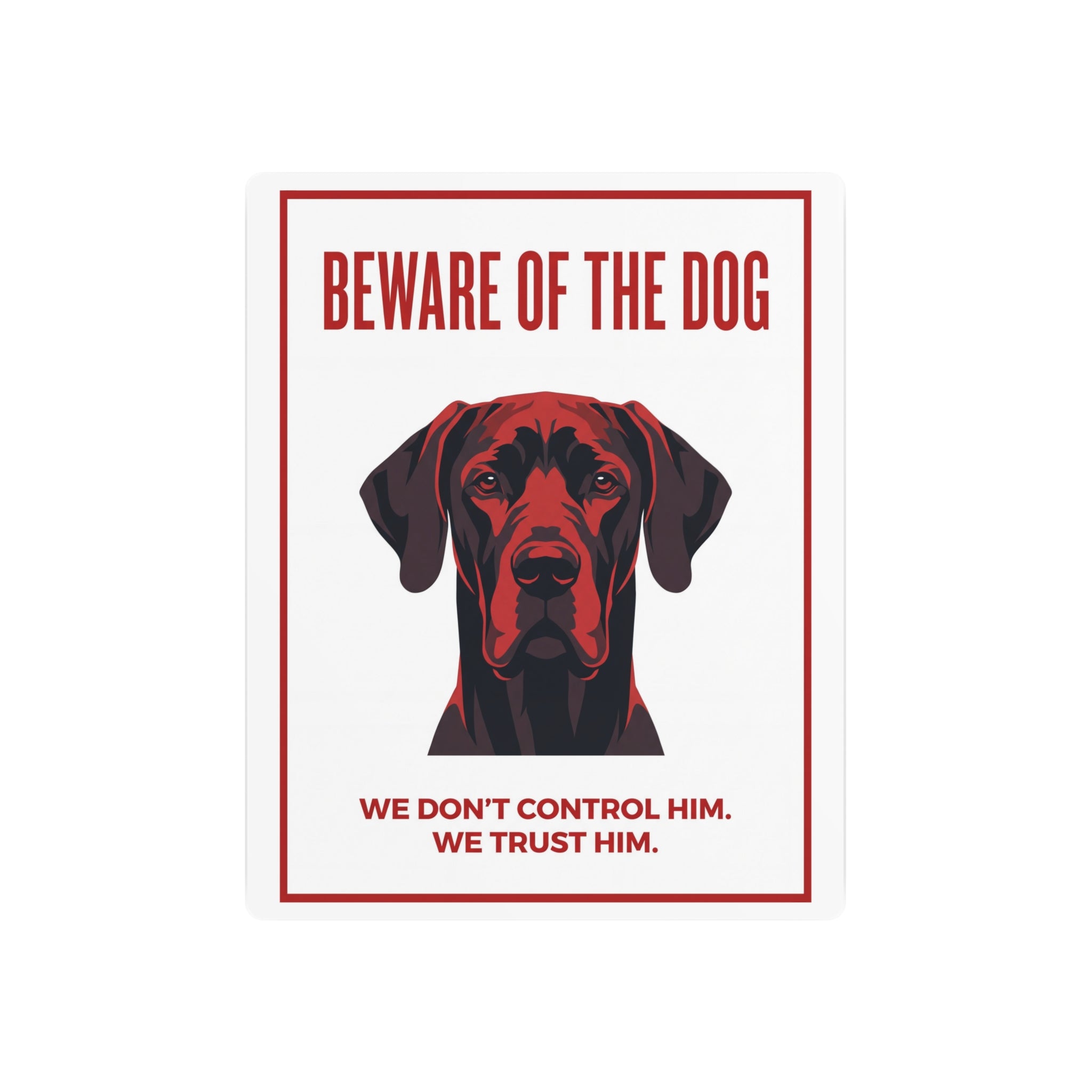 Beware of Great Dane Metal Sign – Red Bold Portrait Aluminum Wall Sign – side view