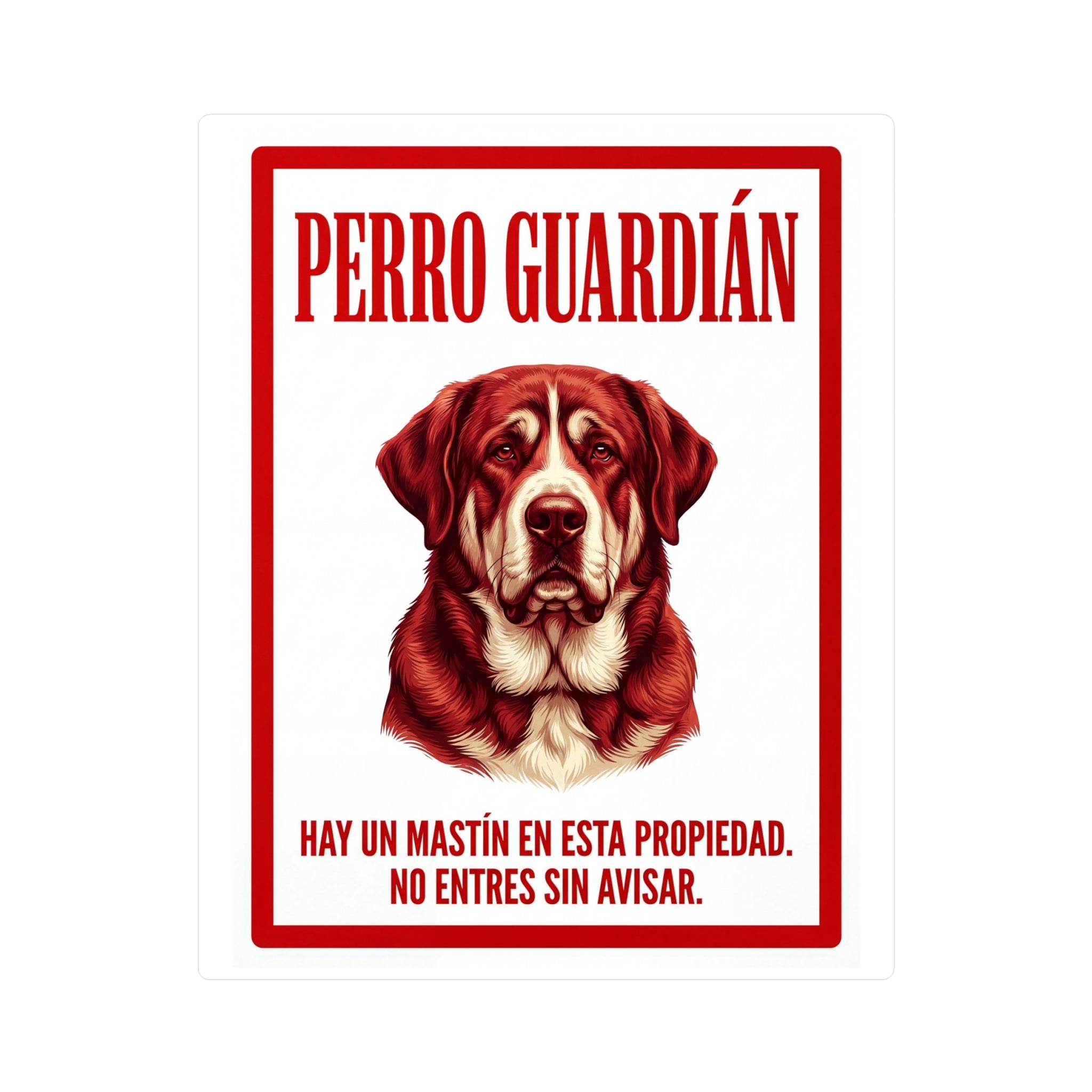 Beware of Spanish Mastiff Sign – Red Portrait Warning Outdoor Vinyl Decal – side view
