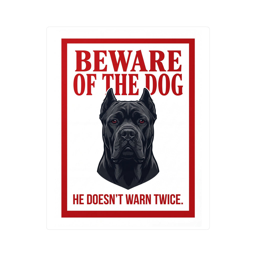 Beware of Cane Corso Sign – Bold Red Warning Outdoor Vinyl Decal – side view