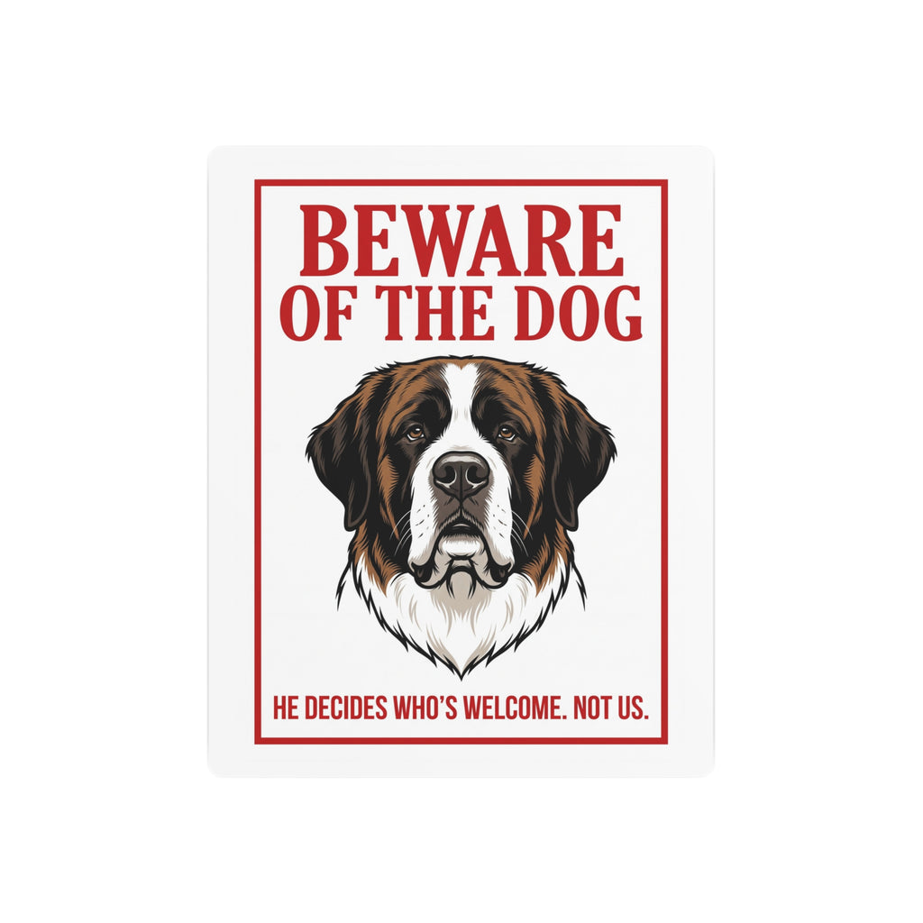 Beware of Saint Bernard Metal Sign – Bold Portrait Aluminum Wall Sign – side view