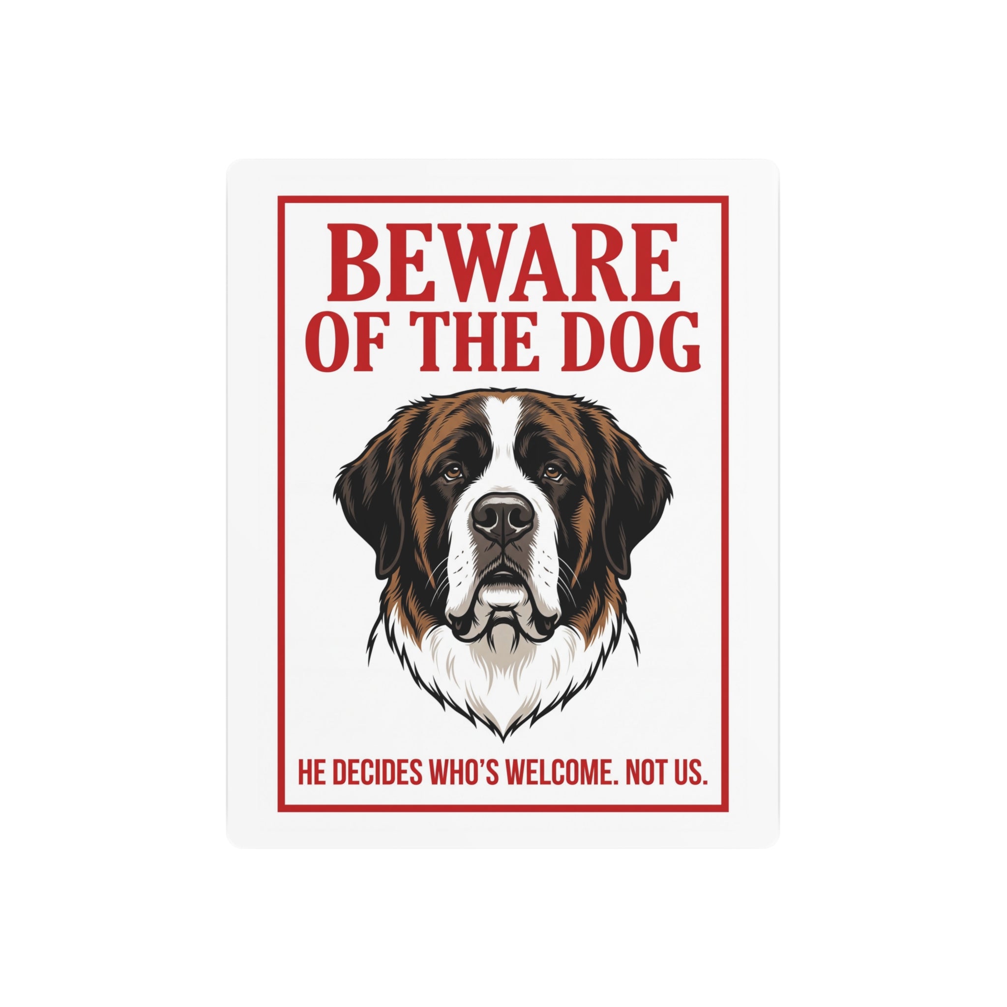 Beware of Saint Bernard Metal Sign – Bold Portrait Aluminum Wall Sign – side view