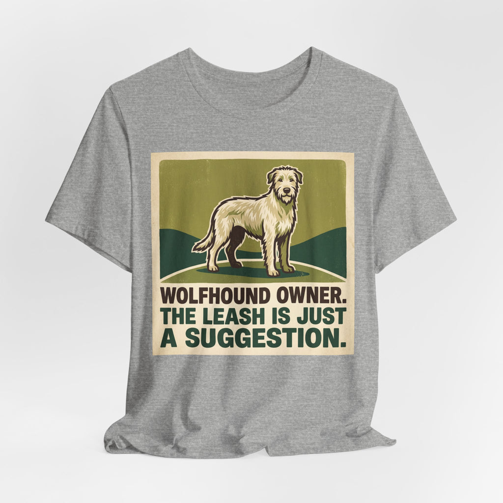 Irish Wolfhound T-Shirt — The Leash Is Just A Suggestion Vintage Print