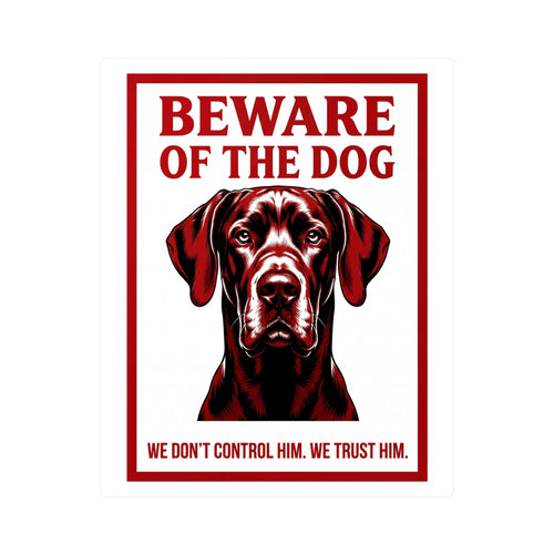 Beware of Great Dane Sign – Bold Red Portrait Outdoor Vinyl Decal – side view