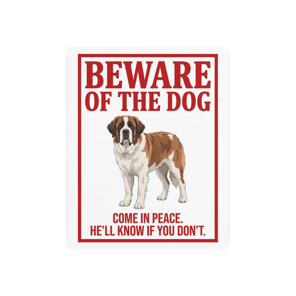 Beware of Saint Bernard Metal Sign – Full Body Red Border Aluminum Wall Sign – side view