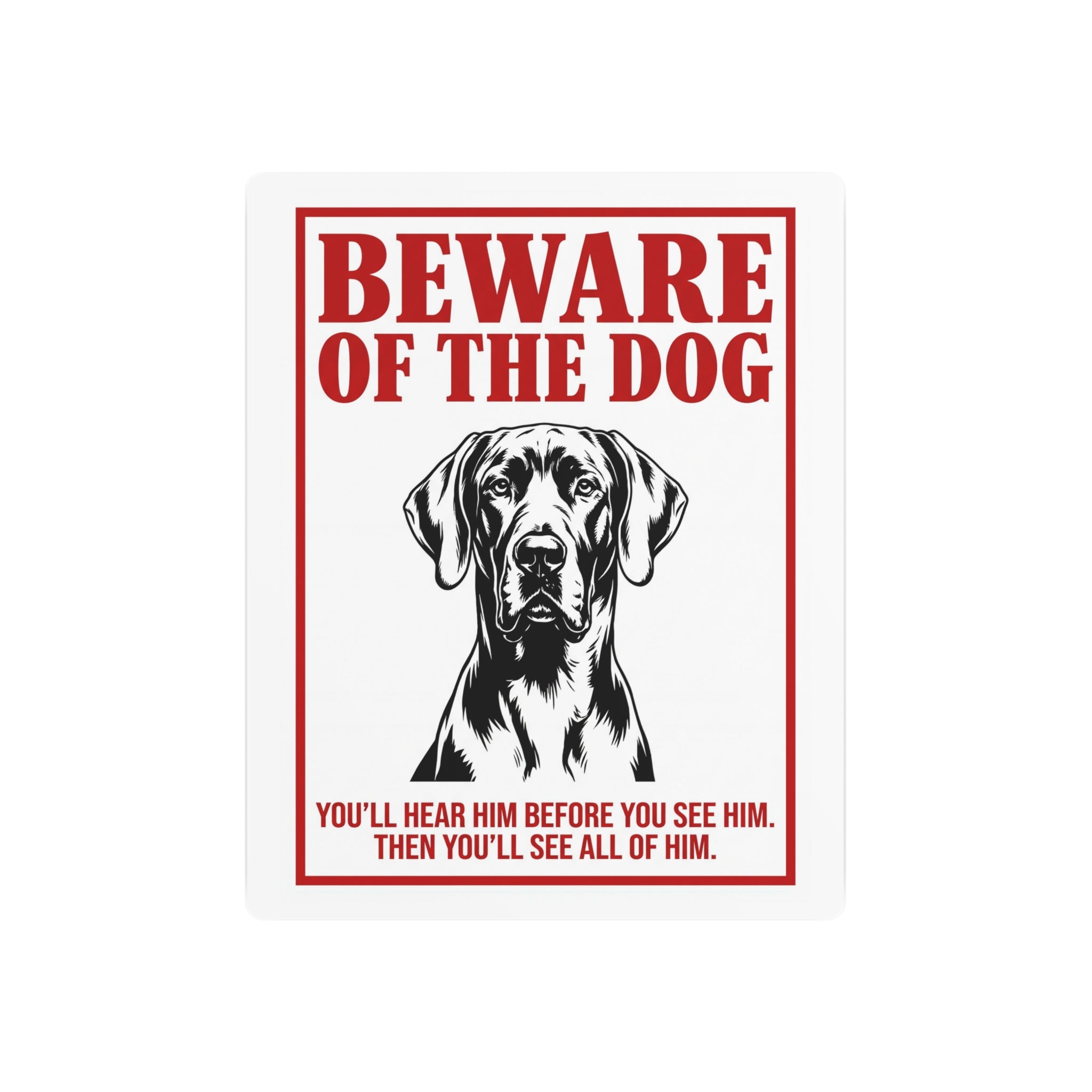 Beware of Great Dane Metal Sign – Bold Portrait Aluminum Wall Sign – side view