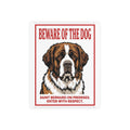 Beware of Saint Bernard Metal Sign – Red Border Portrait Aluminum Wall Sign – side view