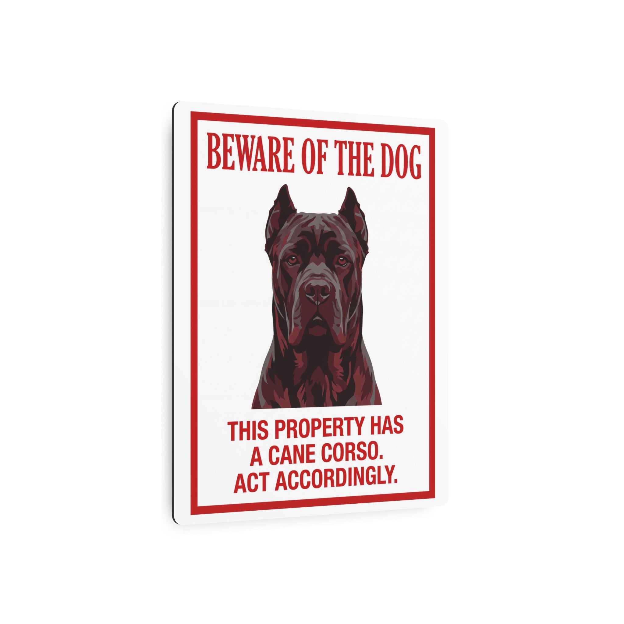 Beware of Cane Corso Metal Sign – Red Border Portrait Aluminum Wall Sign – lifestyle view