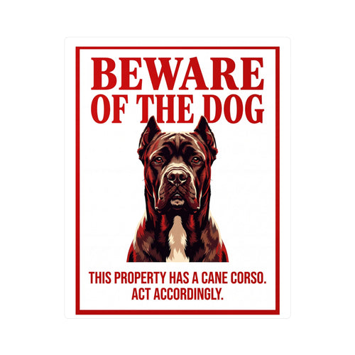 Beware of Cane Corso Sign – Bold Red Warning Outdoor Vinyl Decal – side view