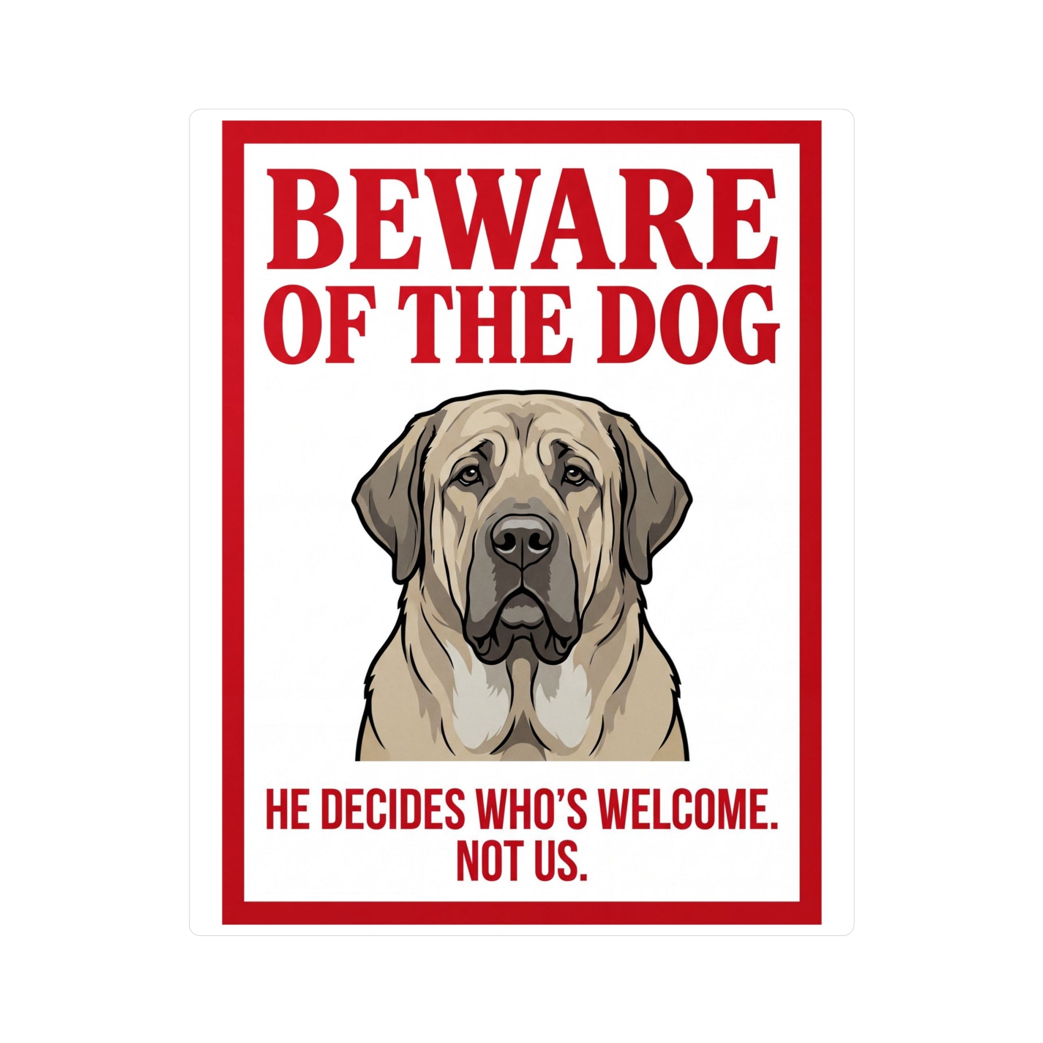 Beware of Mastiff Sign – Red Border Portrait Outdoor Vinyl Decal – side view