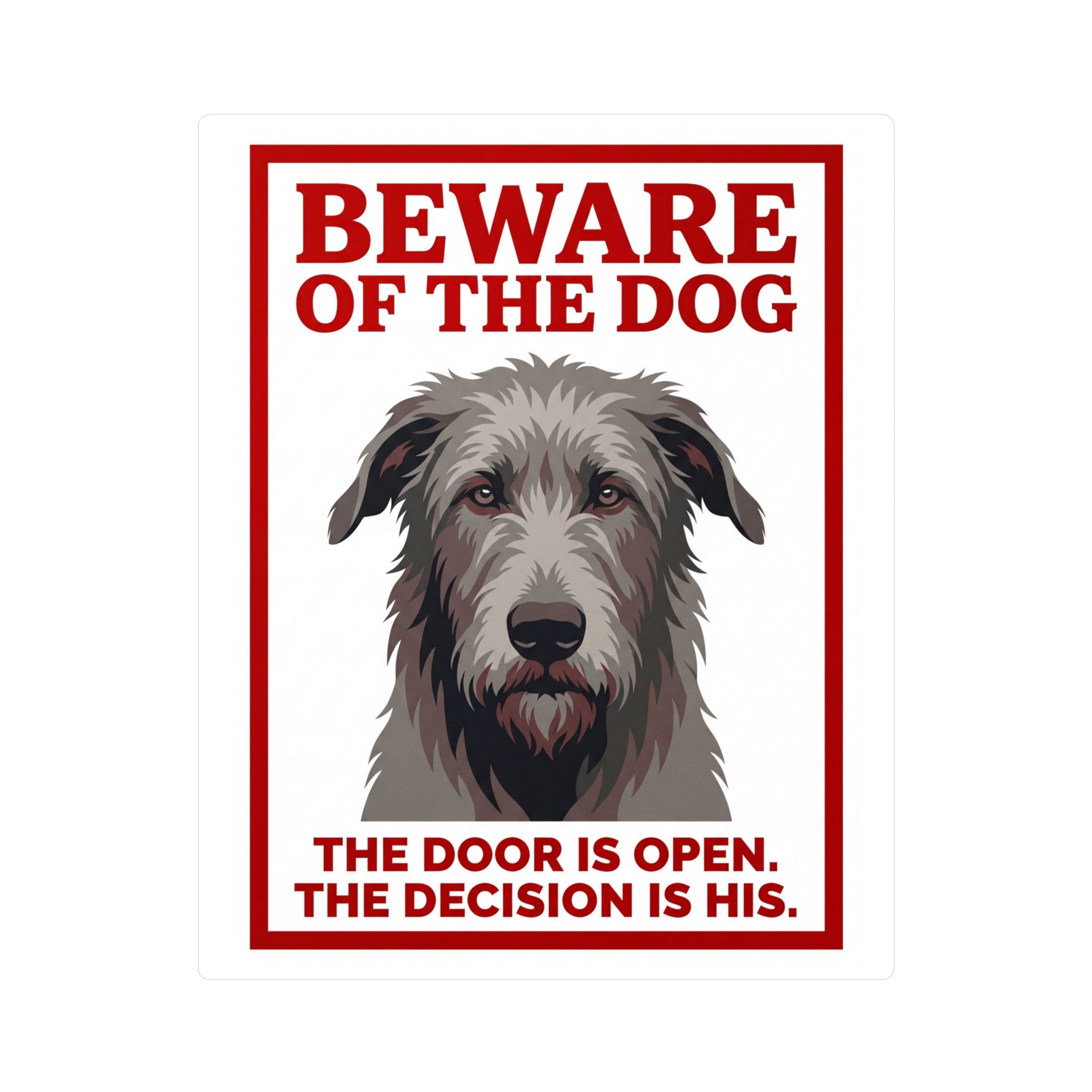 Beware of Irish Wolfhound Sign – Red Block Letter Outdoor Vinyl Decal – side view