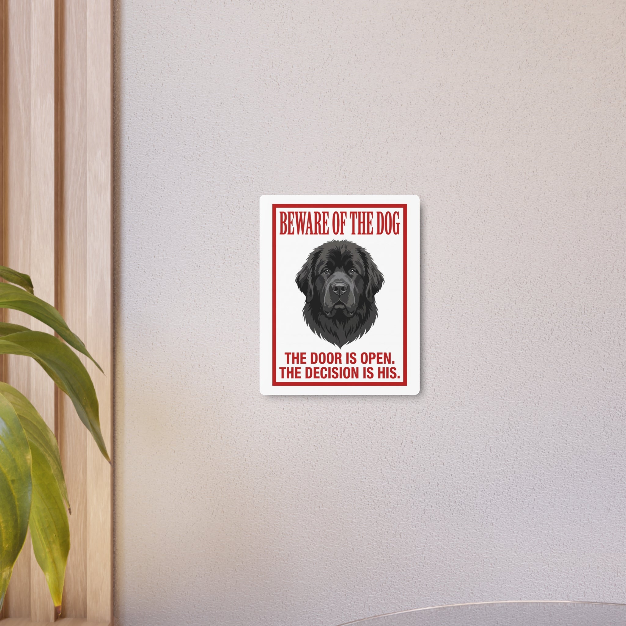 Beware of Newfoundland Metal Sign – Black Portrait Aluminum Wall Sign – lifestyle view