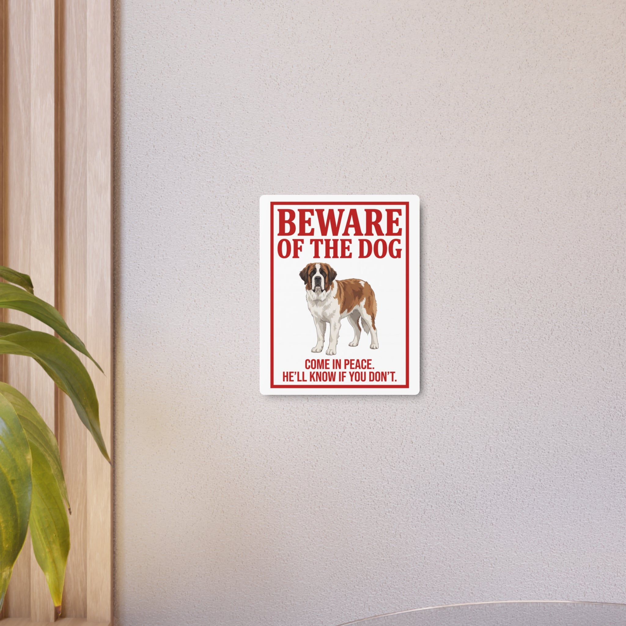 Beware of Saint Bernard Metal Sign – Full Body Red Border Aluminum Wall Sign – alternate view