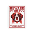 Beware of Saint Bernard Metal Sign – Red Portrait Aluminum Wall Sign – side view