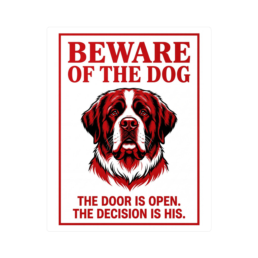 Beware of Saint Bernard Sign – Red & White Portrait Outdoor Vinyl Decal – side view