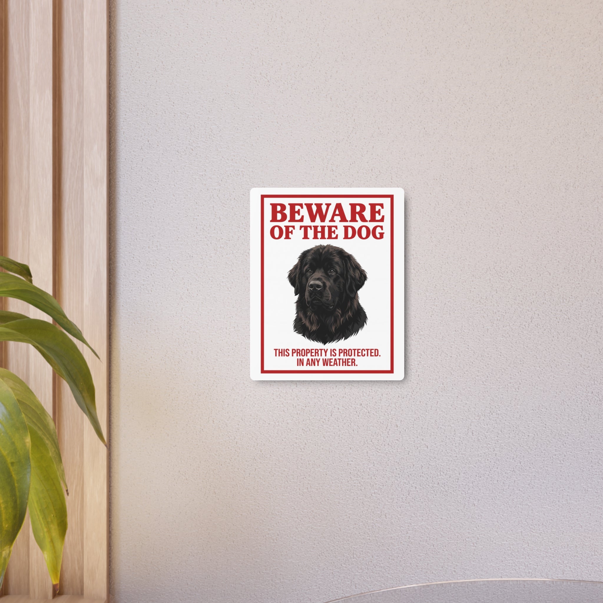 Beware of Newfoundland Metal Sign – Black Portrait Aluminum Wall Sign – lifestyle view