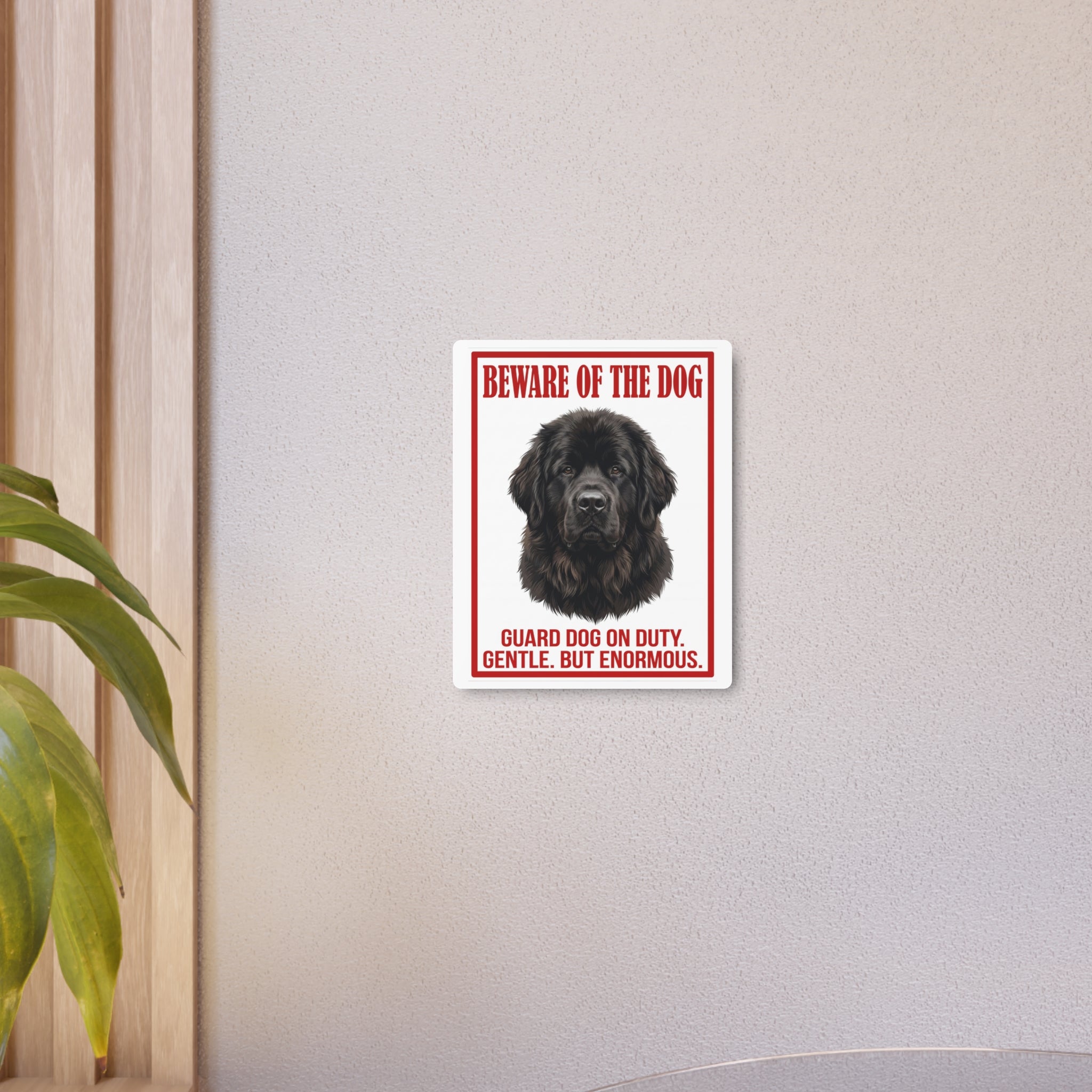 Beware of Newfoundland Metal Sign – Black Portrait Aluminum Wall Sign – lifestyle view
