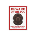 Beware of Newfoundland Metal Sign – Brown Portrait Aluminum Wall Sign