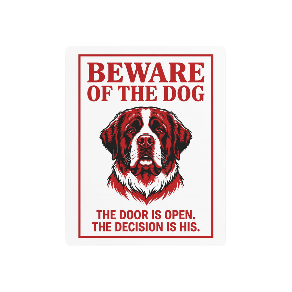 Beware of Saint Bernard Metal Sign – Red Portrait Aluminum Wall Sign – side view