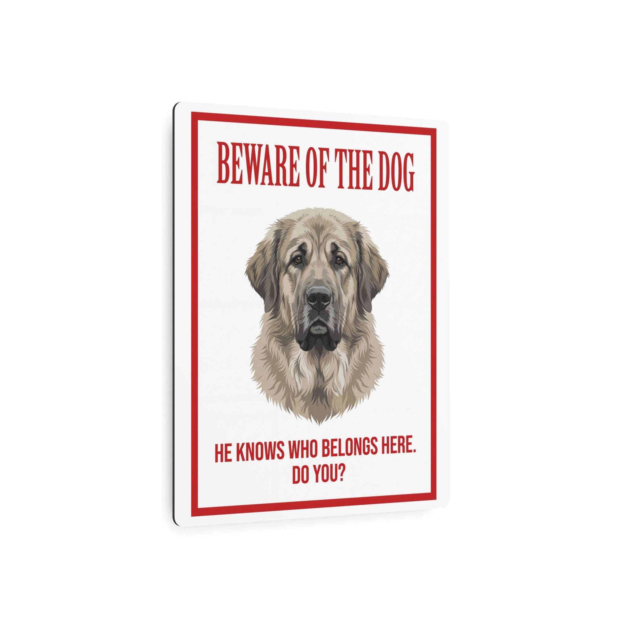 Beware of Spanish Mastiff Metal Sign – Cream Portrait Aluminum Wall Sign – lifestyle view