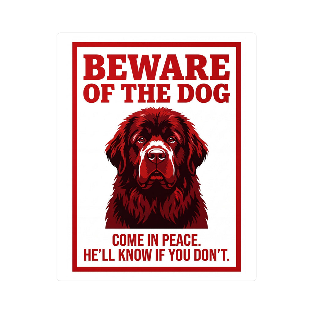 Beware of Newfoundland Sign – Red & Dark Portrait Outdoor Vinyl Decal – side view