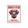 Beware of Great Dane Metal Sign – Red Portrait Aluminum Wall Sign – side view