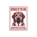 Beware of Spanish Mastiff Metal Sign – Red Portrait Aluminum Wall Sign – side view