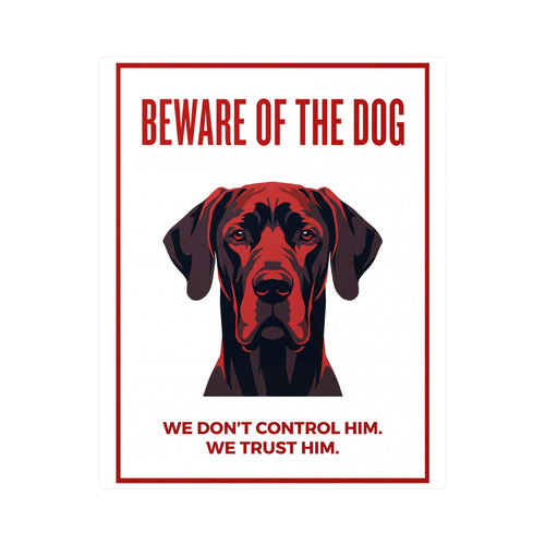 Beware of Great Dane Sign – Bold Red Portrait Outdoor Vinyl Decal – side view