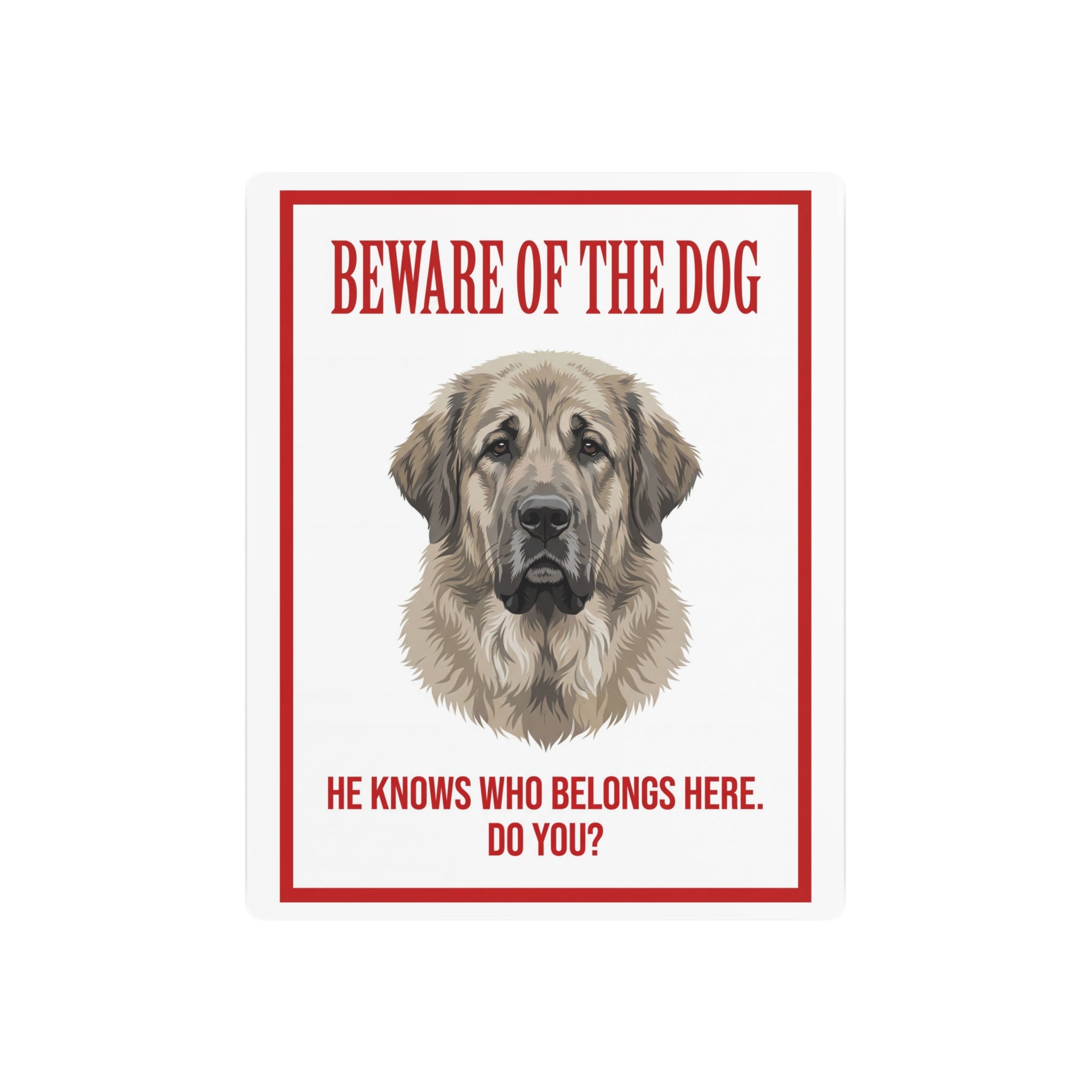 Beware of Spanish Mastiff Metal Sign – Cream Portrait Aluminum Wall Sign – side view