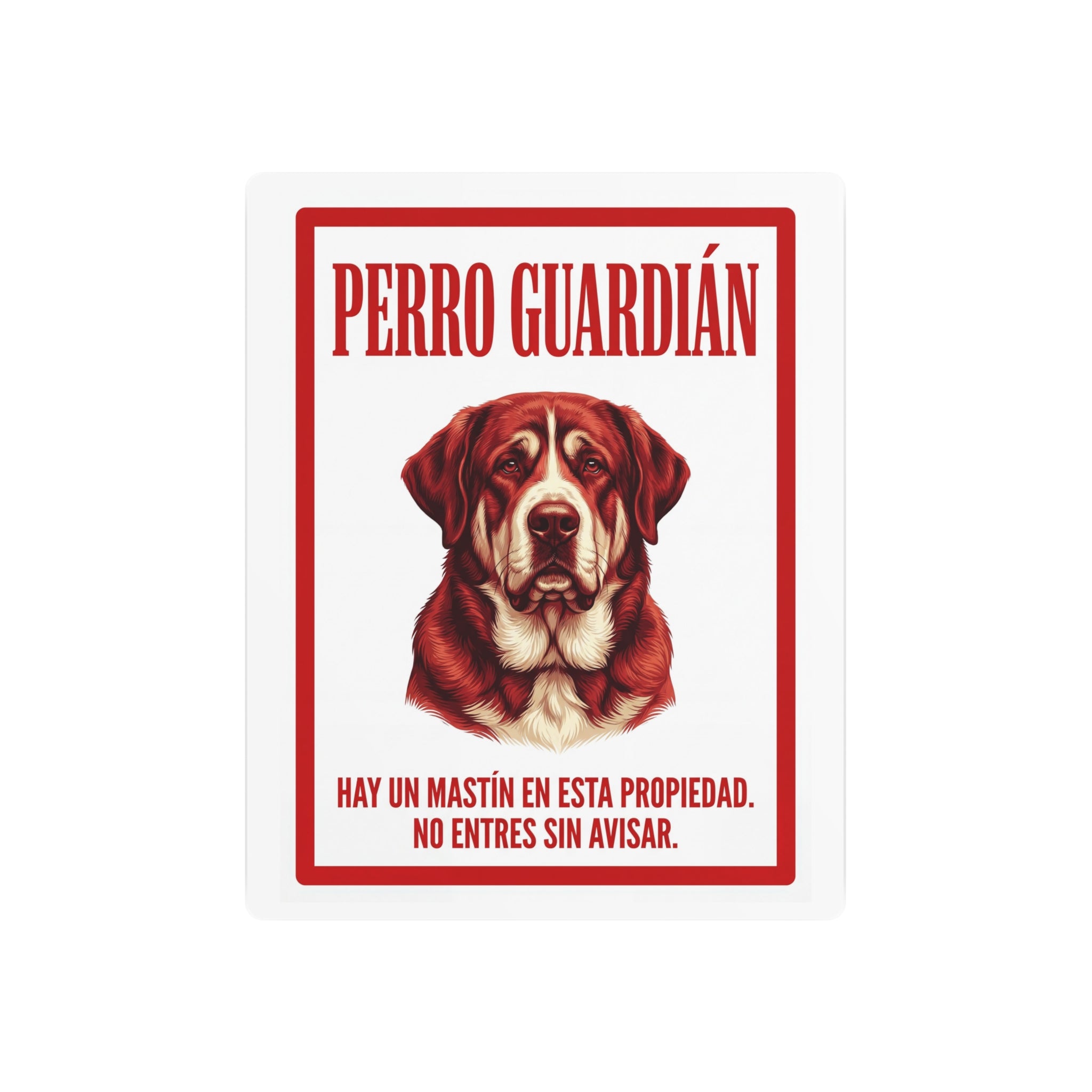 Beware of Spanish Mastiff Metal Sign – Red Portrait Aluminum Wall Sign – side view